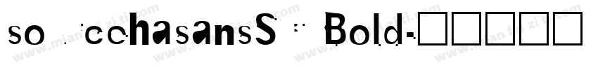 sourcehasansSC Bold字体转换
